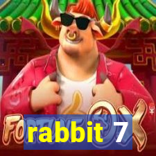 rabbit 7