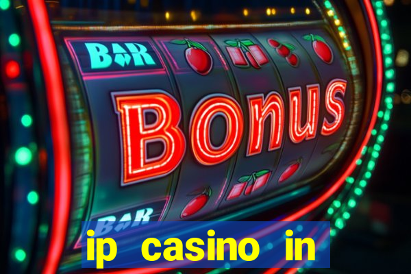 ip casino in biloxi ms