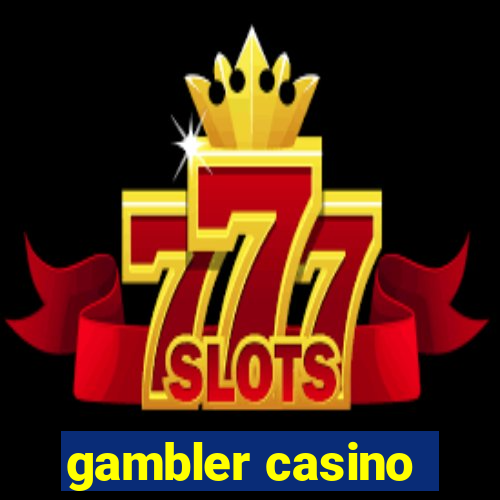 gambler casino