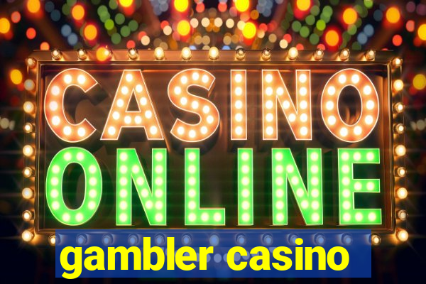 gambler casino