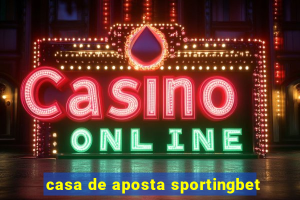 casa de aposta sportingbet