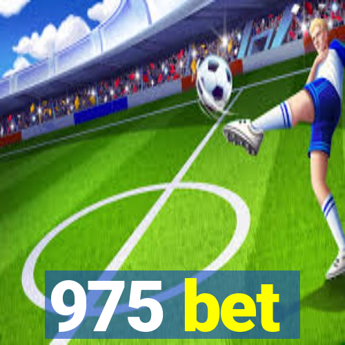 975 bet