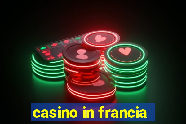 casino in francia