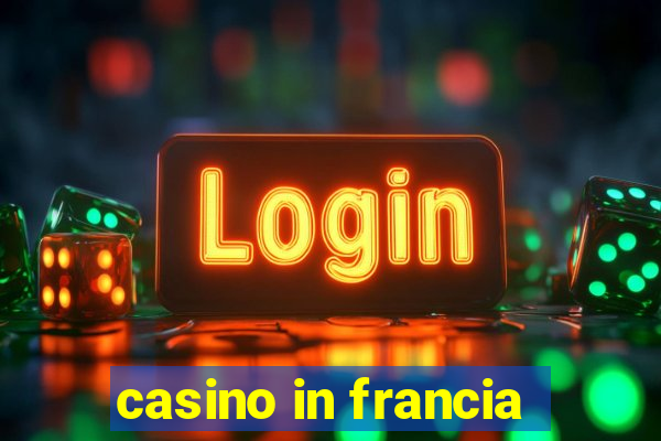 casino in francia