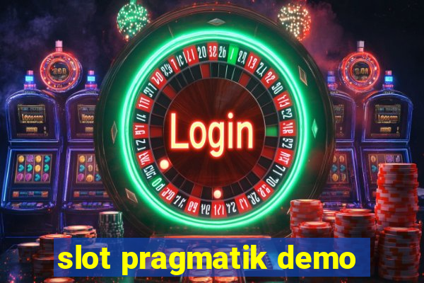 slot pragmatik demo