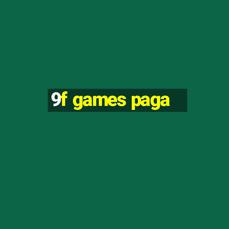 9f games paga