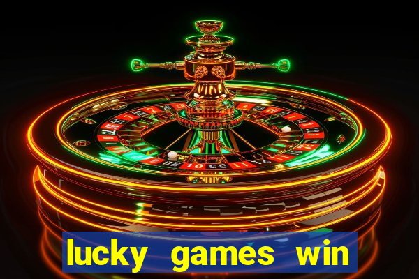 lucky games win real money gcash