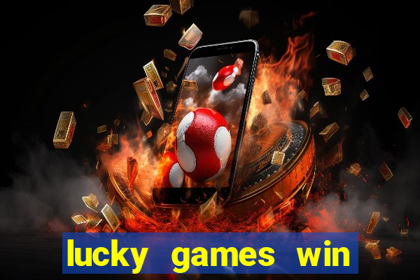 lucky games win real money gcash