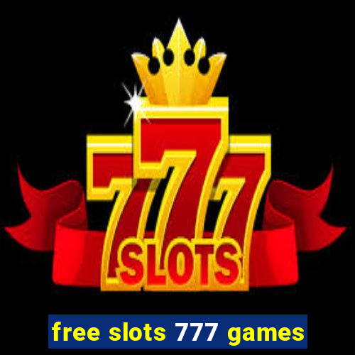 free slots 777 games