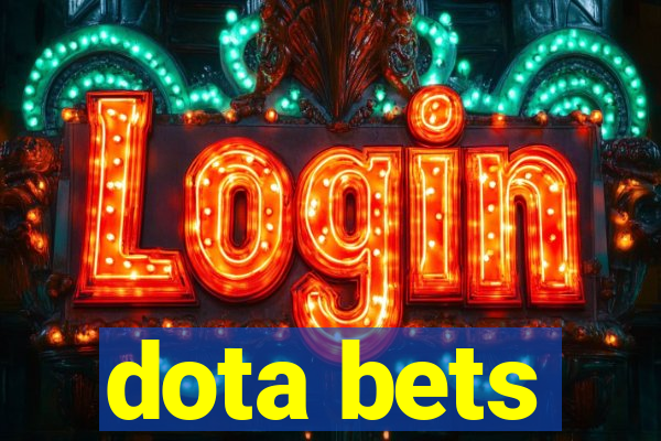 dota bets