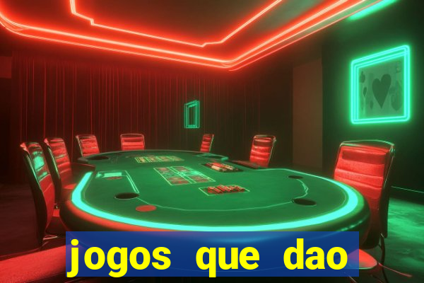 jogos que dao dinheiro sem depósito