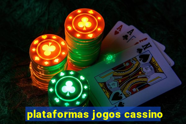 plataformas jogos cassino