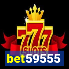 bet59555