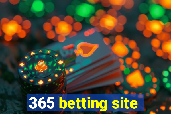 365 betting site