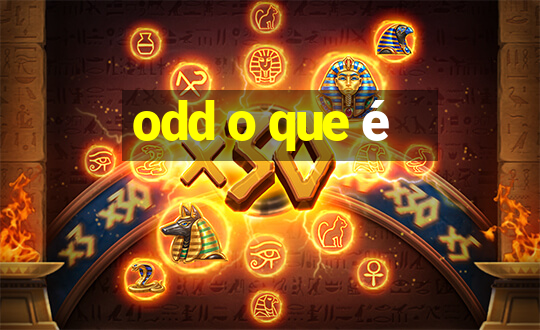 odd o que é