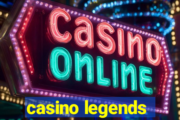 casino legends