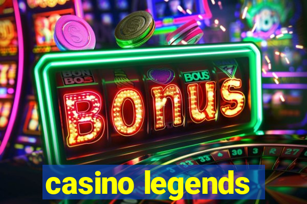 casino legends