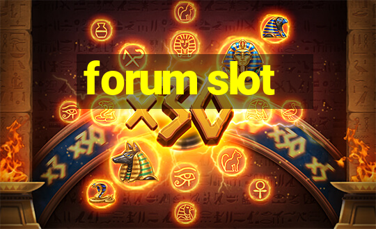 forum slot