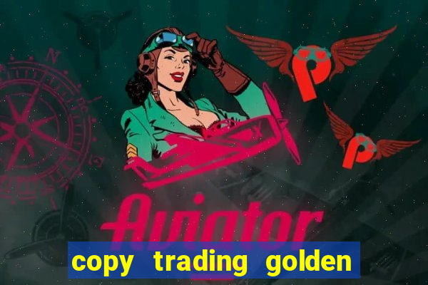 copy trading golden lucky box