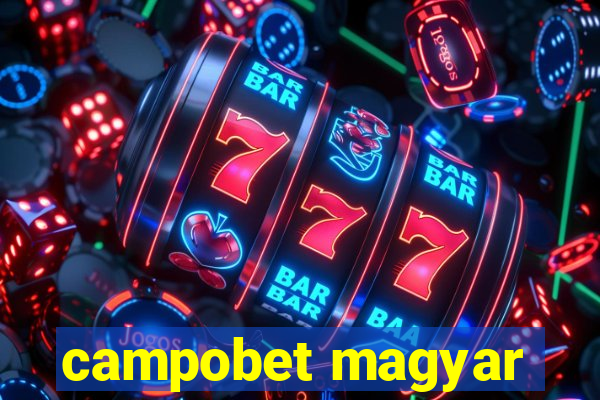 campobet magyar