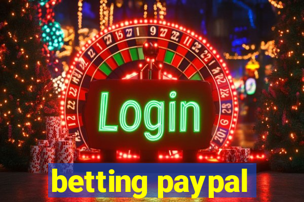 betting paypal