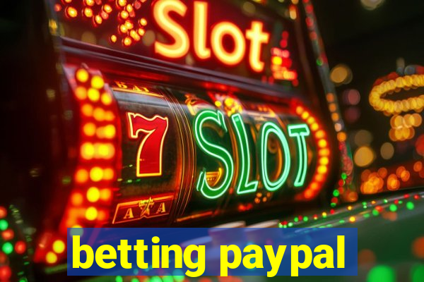 betting paypal