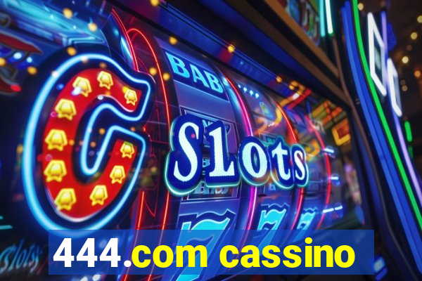 444.com cassino