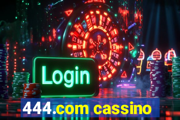 444.com cassino