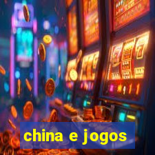 china e jogos