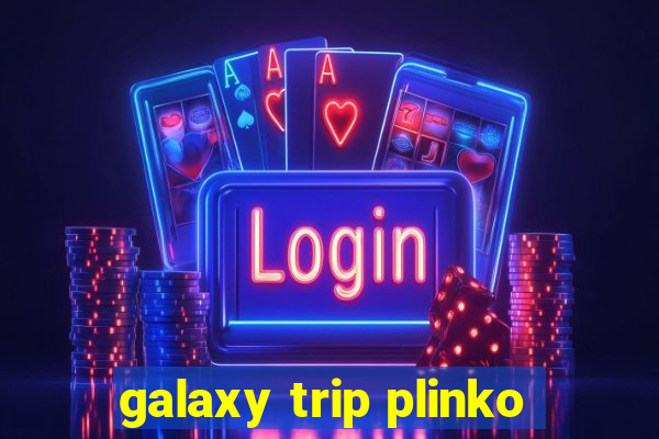 galaxy trip plinko