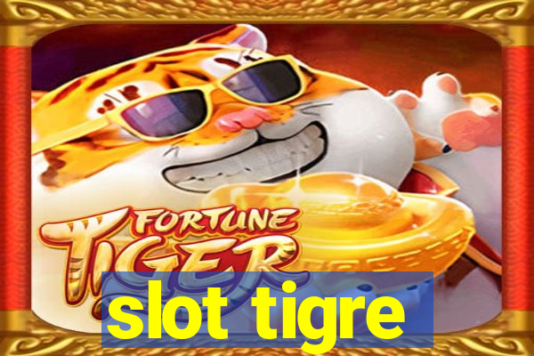 slot tigre