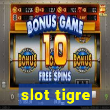 slot tigre