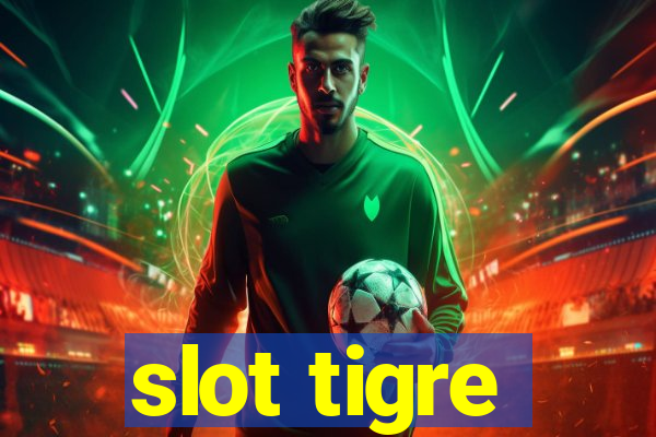 slot tigre