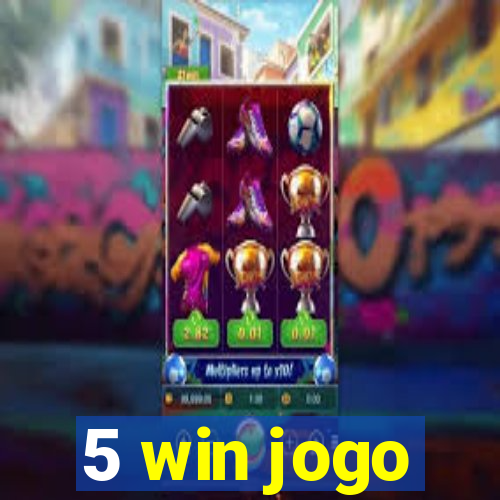 5 win jogo