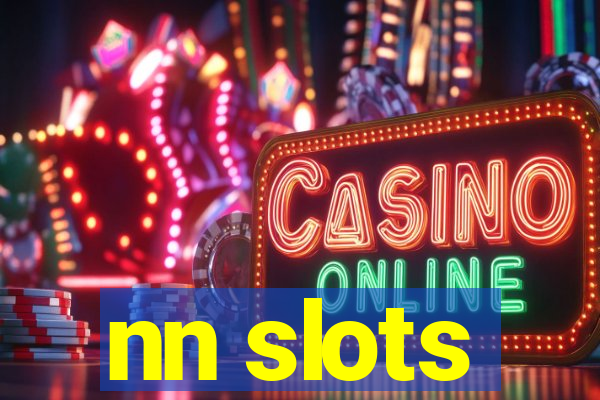 nn slots