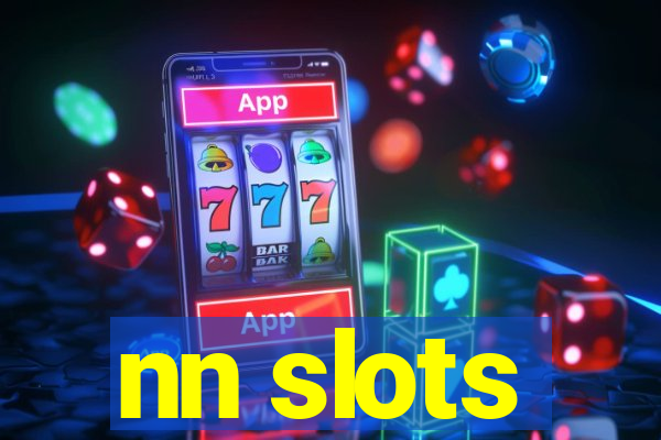 nn slots