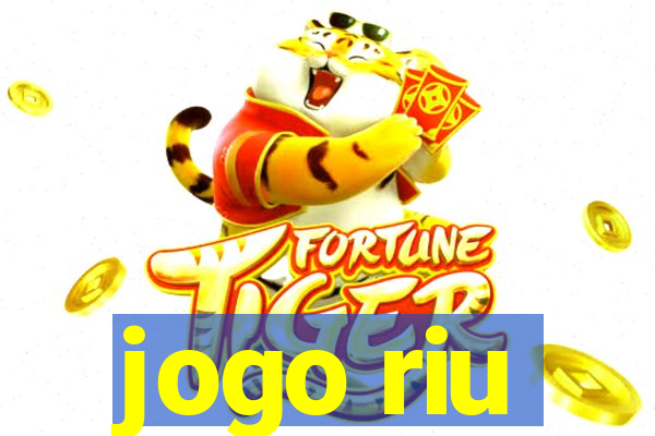 jogo riu