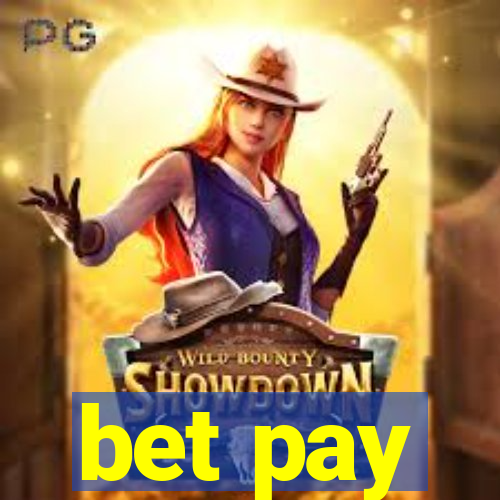 bet pay