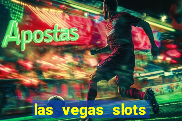 las vegas slots machines free