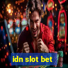 idn slot bet