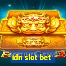 idn slot bet