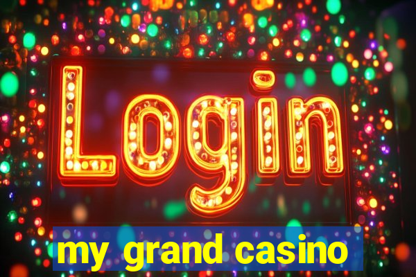 my grand casino