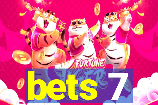 bets 7