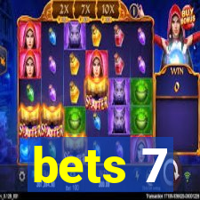 bets 7