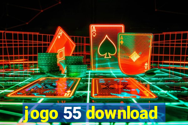 jogo 55 download