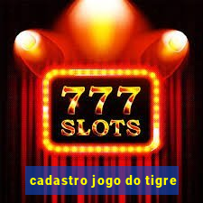 cadastro jogo do tigre