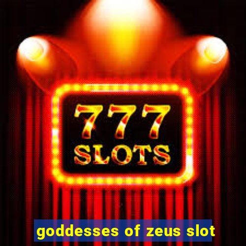 goddesses of zeus slot