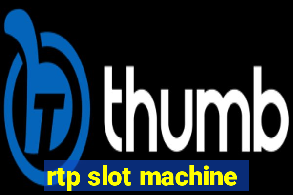 rtp slot machine