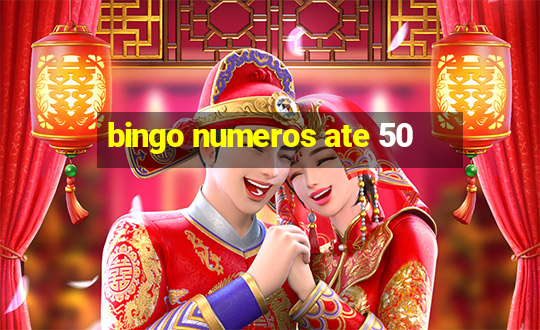 bingo numeros ate 50