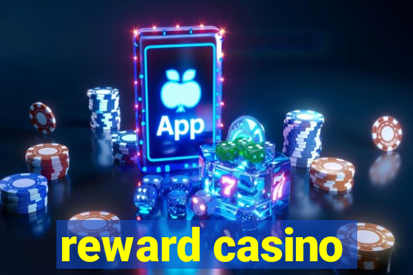 reward casino